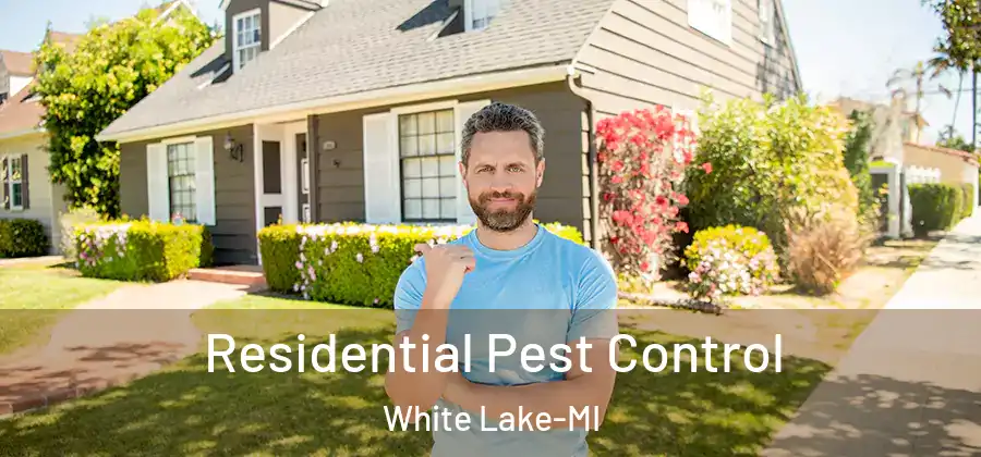 Residential Pest Control White Lake-MI